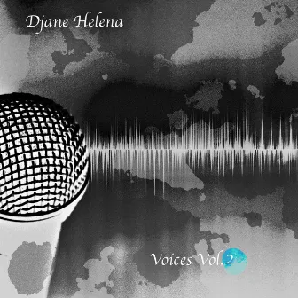 Voices, Vol. 2 by Djane Helena