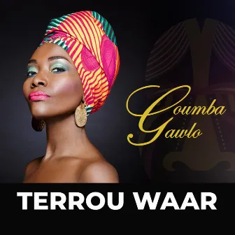 Terrou Waar by Coumba Gawlo