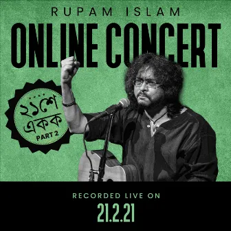 Ekushe Ekok Live, Pt. 2 (Online Solo Concert) [Live Recording] by Rupam Islam