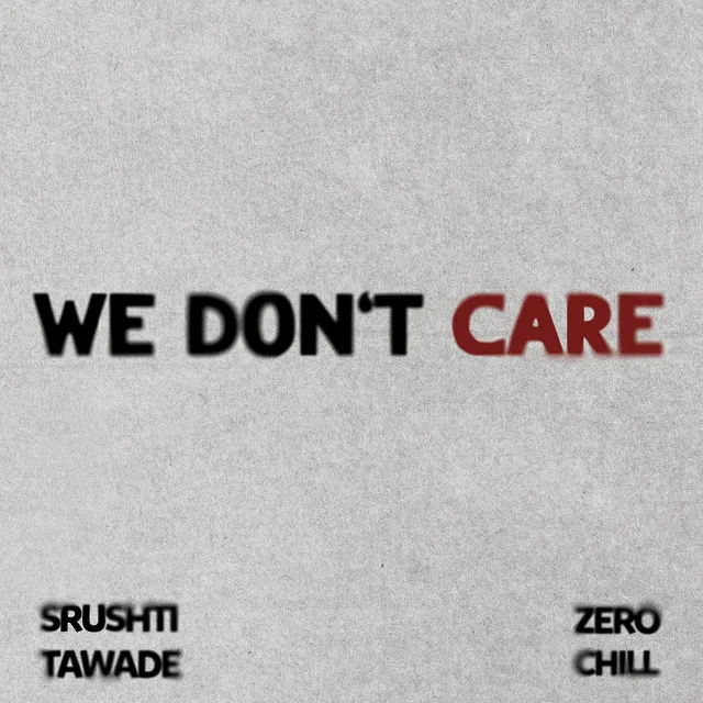 We Don't Care