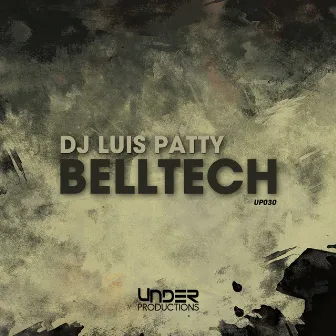 Belltech by DJ Luis Patty