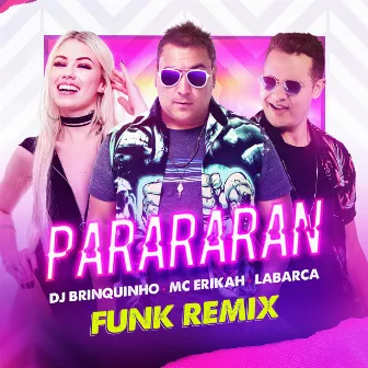 Parararan (Funk Remix) by Labarca