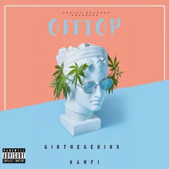 OFFTOP by G.I.B. the Genius