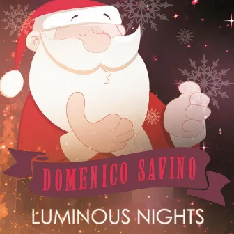 Luminous Nights by Domenico Savino