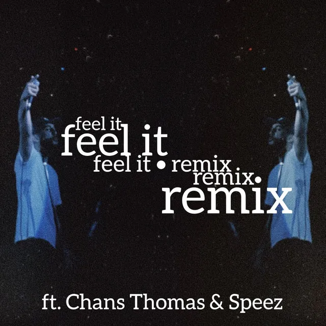 Feel It - Remix