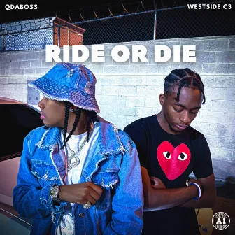 Ride or Die by Q Da Boss