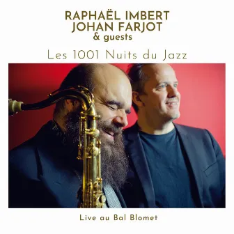 Les 1001 Nuits du Jazz by Raphaël Imbert