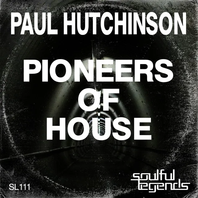 Pioneers of House (Original Mix)