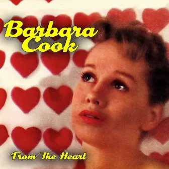 From the Heart by Barbara Cook