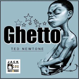 Ghetto by Ted Newtone