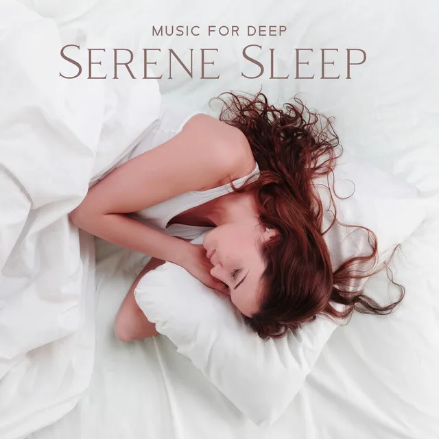 Music For Deep Serene Sleep