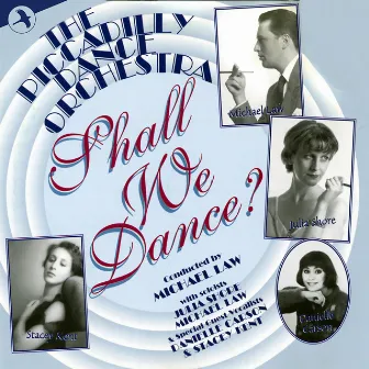 Shall We Dance? by Piccadilly Dance Orchestra