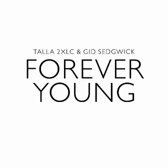 Forever Young by Talla 2XLC