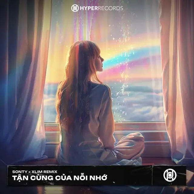 Tận Cùng Của Nỗi Nhớ (SonTy x Xlim Remix) [HyperRecords]