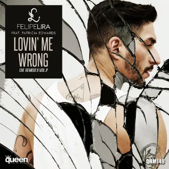 Lovin' Me Wrong (The Remixes, Vol. 2) by Patricia Edwards