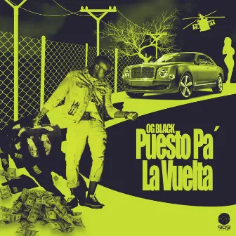 Puesto Pa´La Vuelta by O.G. Black