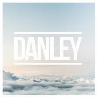 All You Need (feat. Tara Louise) by Danley