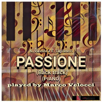 Passione (Piano Backing Tracks) by Nicola Valente