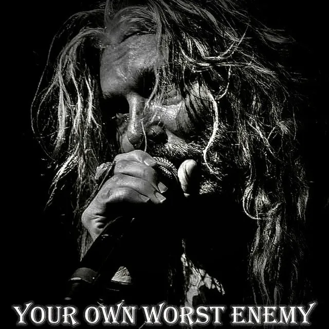 Your Own Worst Enemy