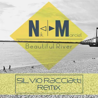 Beautiful River (Silvio Racciatti Remix) by Nik Marciel