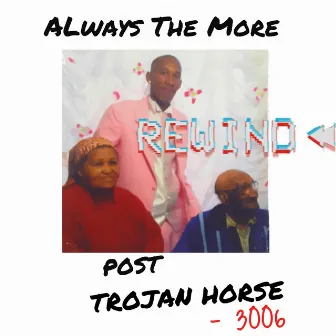 POST TROJAN HORSE (REWIND) by 