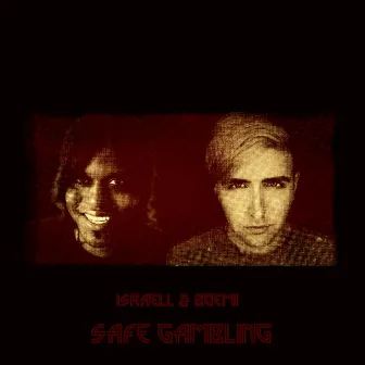 Safe Gambling (Radio Mix) by Israell