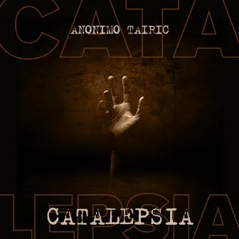 Catalepsia by Anonimo Tairic