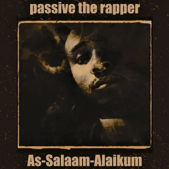 As-Salaam-Alaikum by passive the rapper