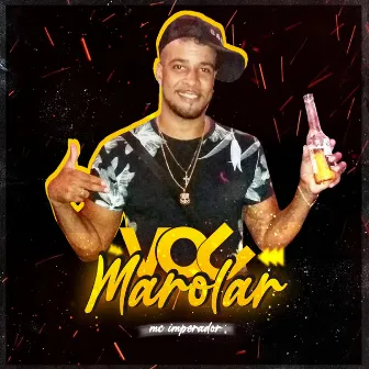 Vou Marolar by Mc Imperador