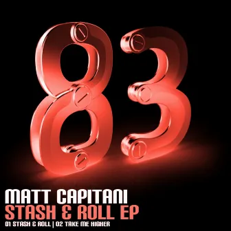 Stash & Roll EP by Matt Capitani