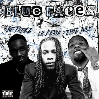 Blue Faces by Dope Sean