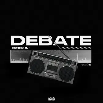 Debate by Azaad 4L