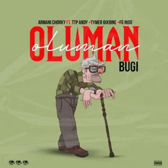 Oluman Bugi by Armani Chorky