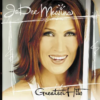 Greatest Hits by Jo Dee Messina