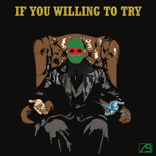 If You Willing To Try (feat. Peppe o Blues)