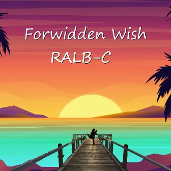 Forwidden Wish by RALB-C