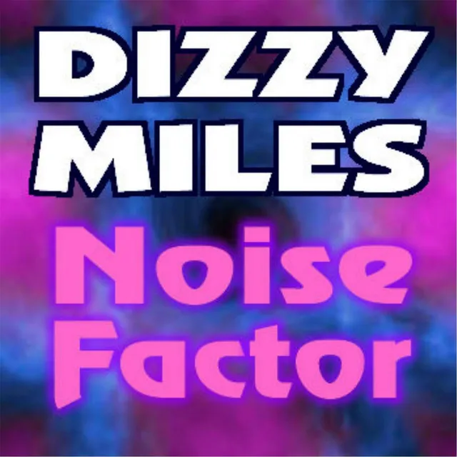 Noise Factor