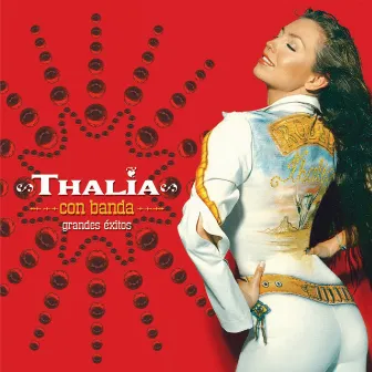 Thalía Con Banda Grandes Exitos by Thalia