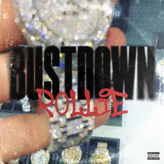 Bustdown Rollie by Josiah Rhinehart