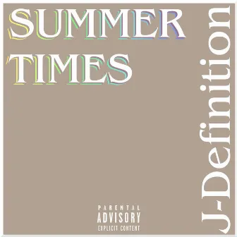 SummerTimes by J-Definition