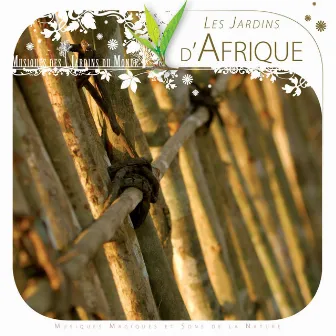 Les Jardins d' Afrique by Vincent Bruley