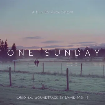 One Sunday (Original Soundtrack) by David Menke