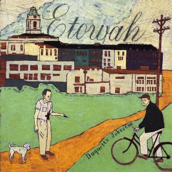 Etowah by Duquette Johnston