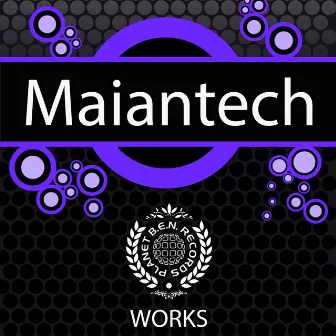 Maiantech Works by Maiantech