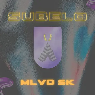 Subelo by Mlvd Sk