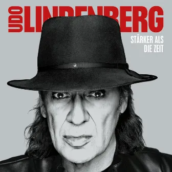 Stärker als die Zeit by Udo Lindenberg