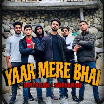 Yaar Mere Bhai by SURYANSH