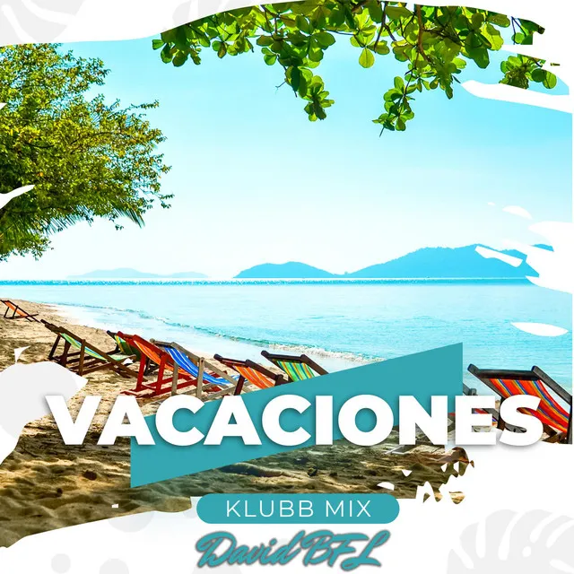 Vacaciones - Klubb Mix