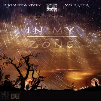 In My Zone by Bijon Brandon