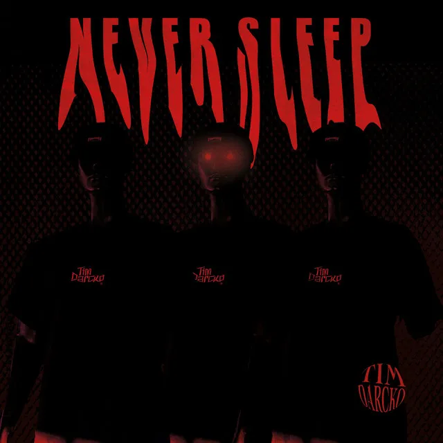 Never Sleep